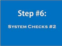 Step 6: System check 2