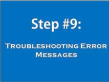 Step 9: troubleshooting error messages