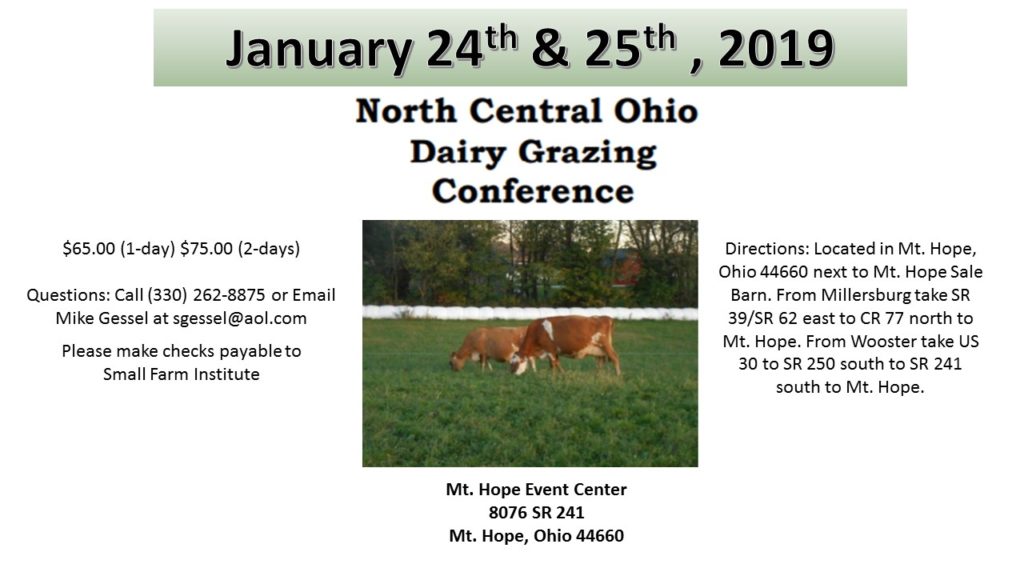 North Central Ohio Dairy Grazing Conference Mt. Hope, Ohio